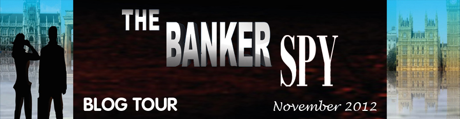 Interview and Giveaway: The Banker Spy by William G. Byrnes