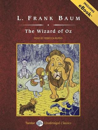 Thursday’s Tale: The Wizard of Oz by L. Frank Baum