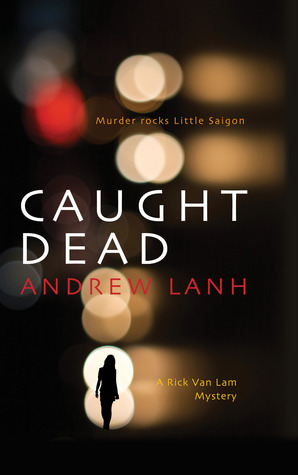 Caught Dead by Andrew Lanh