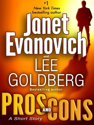 Pros & Cons by Janet Evanovich and Lee Goldberg