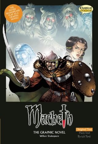 Macbeth: The Graphic Novel adapted by John McDonald, written by William Shakespeare