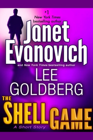 The Shell Game by Janet Evanovich and Lee Goldberg