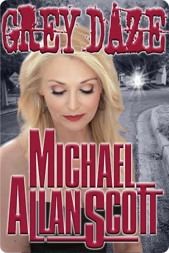 3 Keys to Turn the Dream of Writing Into Reality: Guest post by Michael Allan Scott, author of Grey Daze