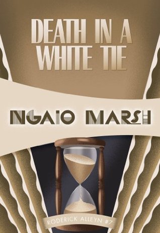 Death in a White Tie by Ngaio Marsh