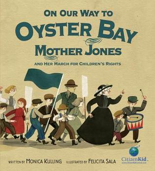 On Our Way to Oyster Bay by Monica Kulling
