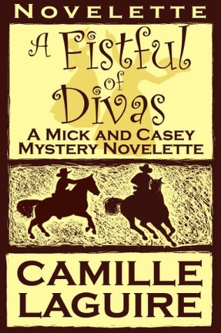 A Fistful of Divas by Camille LaGuire