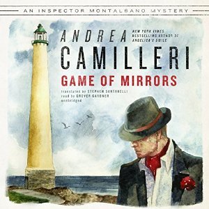 Game of Mirrors by Andrea Camilleri