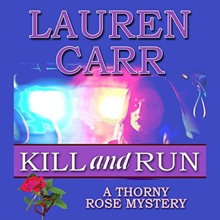Kill and Run by Lauren Carr