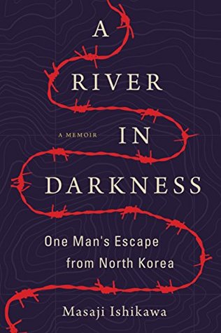 A River in Darkness by Masaji Ishikawa