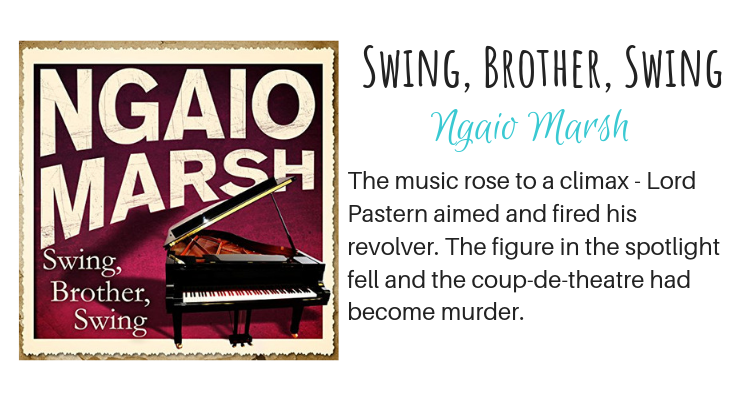 Swing, Brother, Swing by Ngaio Marsh