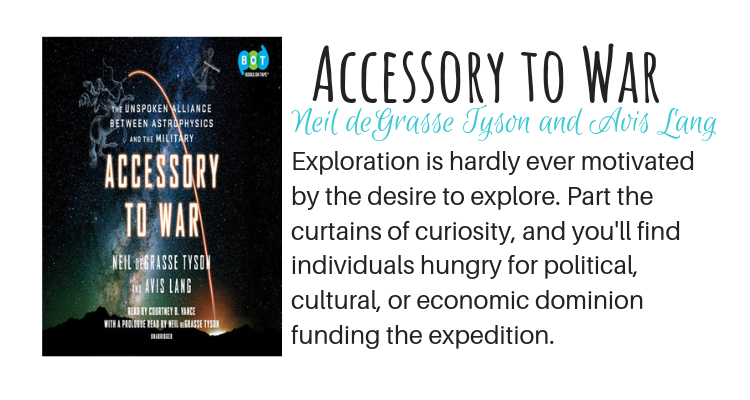 Accessory to War by Neil deGrasse Tyson and Avis Lang
