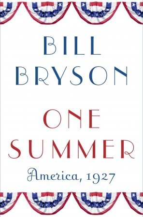 One Summer by Bill Bryson