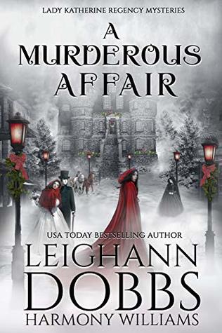 A Murderous Affair by Leighann Dobbs and Harmony Williams