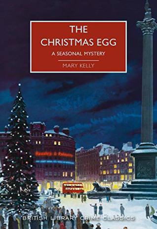 The Christmas Egg by Mary Kelly