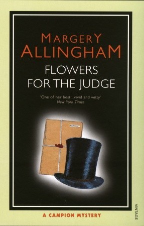 Flowers for the Judge by Margery Allingham