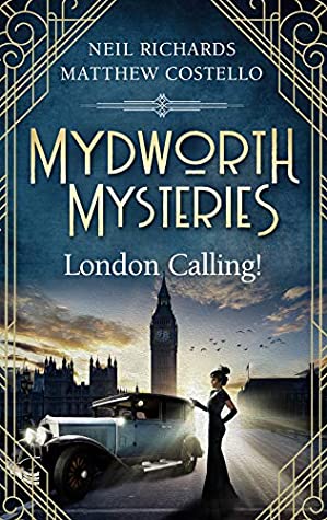London Calling! by Matthew Costello and Neil Richards