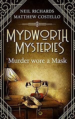 Murder Wore a Mask by Matthew Costello and Neil Richards