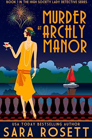 Murder at Archly Manor by Sara Rosett