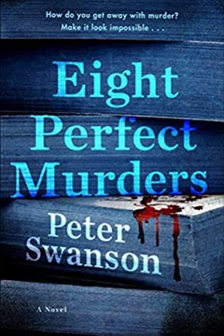 Eight Perfect Murders by Peter Swanson