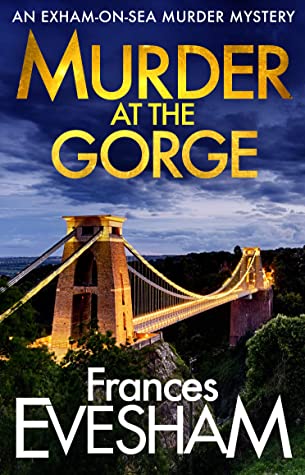 Murder at the Gorge by Frances Evesham