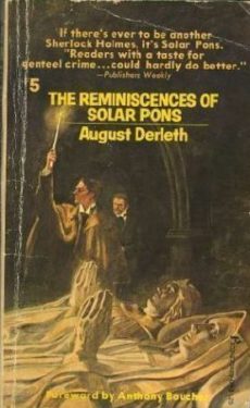 The Reminiscences of Solar Pons by August Derleth