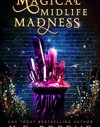 Magical Midlife Madness by K. F. Breene