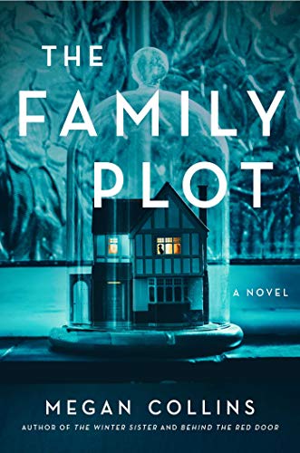 The Family Plot by Megan Collins