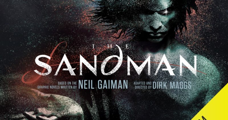 The Sandman by Neil Gaiman, adapted by Dirk Maggs