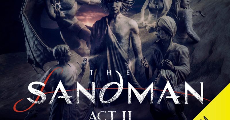The Sandman: Act II by Neil Gaiman, adapted by Dirk Maggs