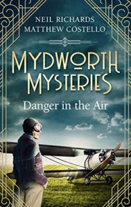 Danger in the Air by Neil Richards and Matthew Costello