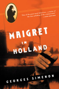 Maigret in Holland by Georges Simenon