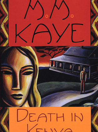 Death in Kenya by M. M. Kaye