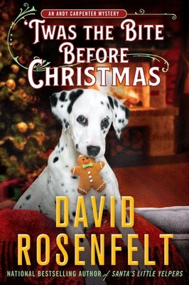 ‘Twas the Bite Before Christmas by David Rosenfelt