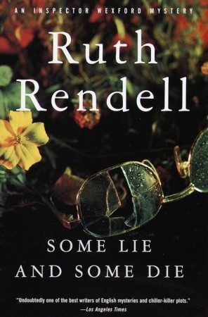 Review: Some Lie and Some Die by Ruth Rendell