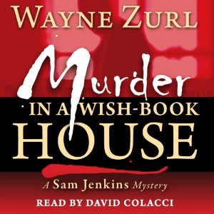 Murder in a Wish-Book House by Wayne Zurl