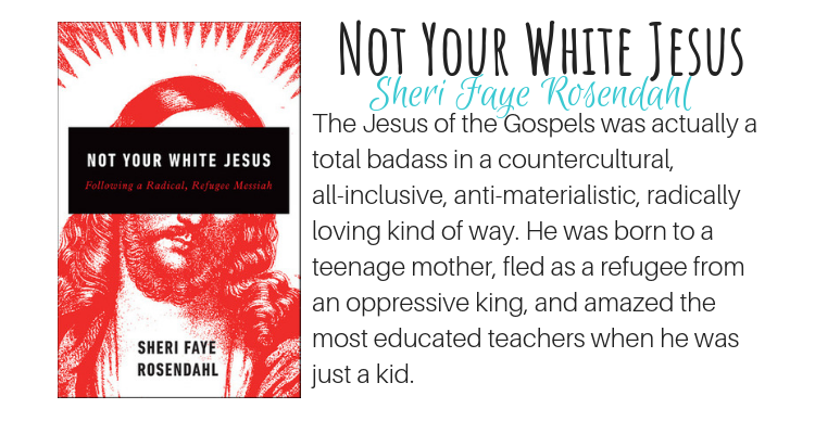 Not Your White Jesus by Sheri Faye Rosendahl