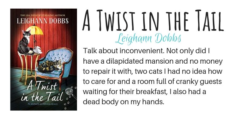 A Twist in the Tail by Leighann Dobbs