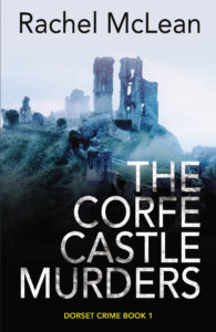 The Corfe Castle Murders by Rachel McLean
