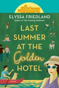 Last Summer at the Golden Hotel by Elyssa Friedland