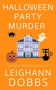 Halloween Party Murder by Leighann Dobbs