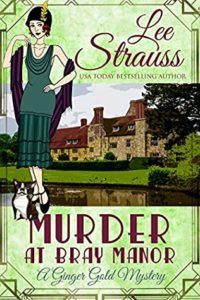 Murder at Bray Manor by Lee Strauss