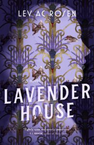 Lavender House by Lev A.C. Rosen