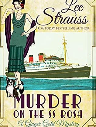 Murder on the SS Rosa by Lee Strauss