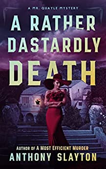 A Rather Dastardly Death by Anthony Slayton