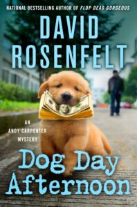 Dog Day Afternoon by David Rosenfelt