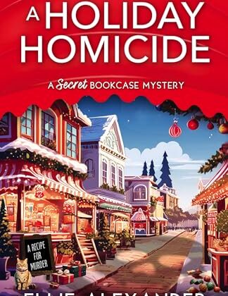 A Holiday Homicide by Ellie Alexander