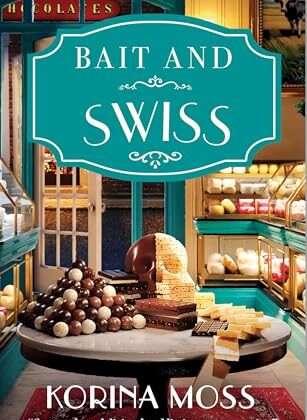 Bait and Swiss by Korina Moss