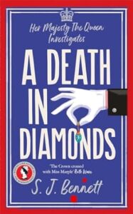 A Death in Diamonds by S. J. Bennett