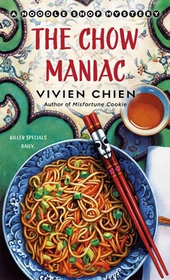 The Chow Maniac by Vivien Chien