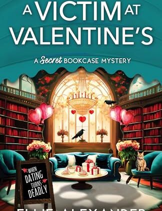 A Victim at Valentine’s by Ellie Alexander